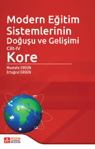 Modern Eğitim Sistemlerinin Doğuşu ve Gelişimi Cilt - IV