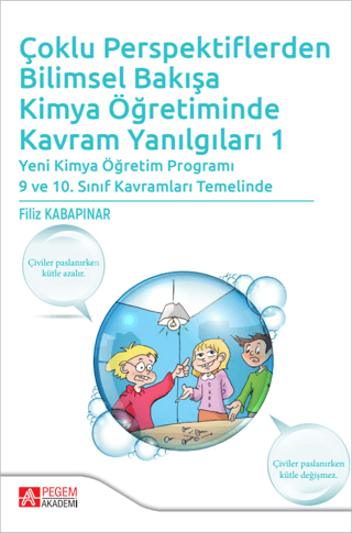 Çoklu Perspektiflerden Bilimsel Bakışa Kimya Öğretiminde Kavram Yanılgıları 1