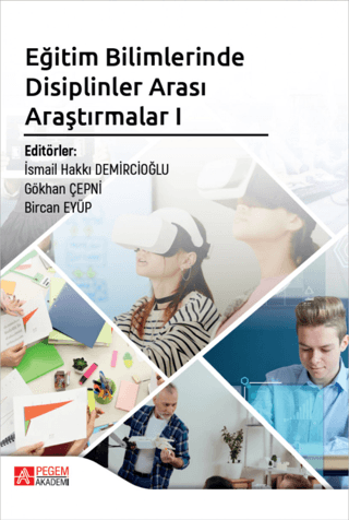 Eğitim Bilimlerinde Disiplinler Arası Araştırmalar I