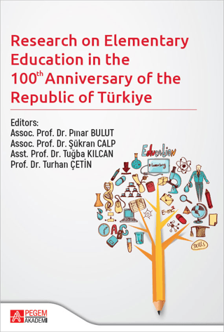 Research on Elementary Teacher Education in the 100 Anniversary of the Recublic of Türkiye