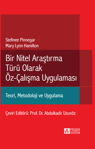 Bir Nitel Araştırma Türü Olarak Öz Çalışma Yönetimi