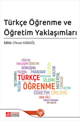 Türkçe Öğrenme ve Öğretim Yaklaşımları