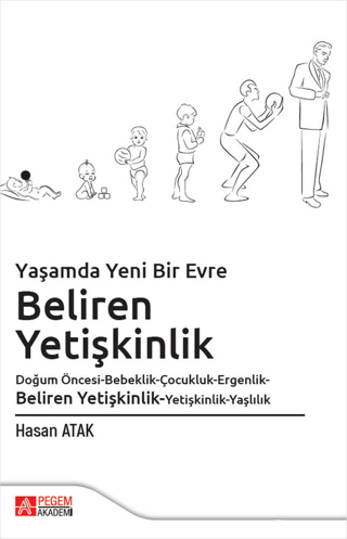 Yaşamda Yeni Bir Evre Beliren Yetişkinlik