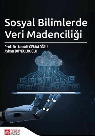 Sosyal Bilimlerde Veri Madenciliği