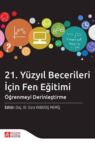 21. Yüzyıl Becerileri İçin Fen Eğitimi
