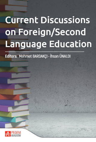 Current Discussions On Foreign / Second Language Education