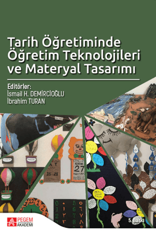 Tarih Öğretiminde Öğretim Teknolojileri ve Materyal Tasarımı