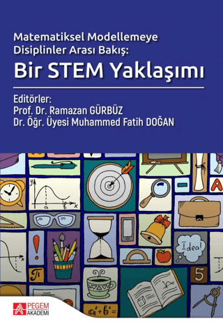 Matematiksel Modelemeye Disiplinler Arası Bakış; Bir Stem Yaklaşımı