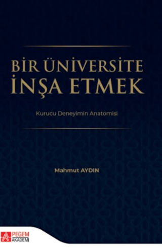 Bir Üniversite İnşa Etmek