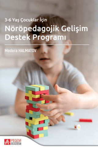3-6 Yaş Çocuklar için Nöröpedagojik Gelişim Destek Programı