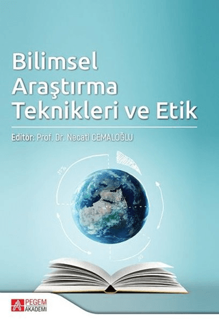 Bilimsel Araştırma Teknikleri ve Etik