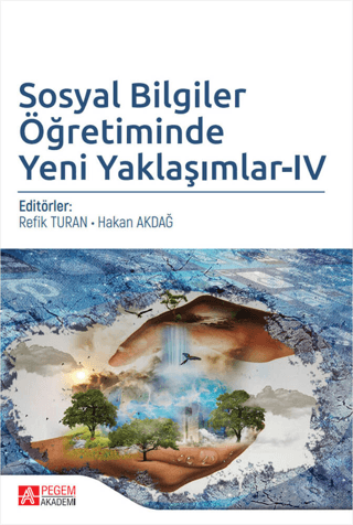 Sosyal Bilgiler Öğretiminde Yeni Yaklaşımlar - 4