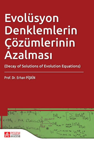 Evolüsyon Denklemlerin Çözümlerinin Azalması