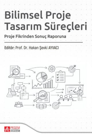 Bilimsel Proje Tasarım Süreçleri