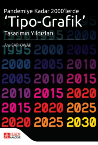 Pandemiye Kadar 2000'lerde Tipo Grafik Tasarımın Yıldızları