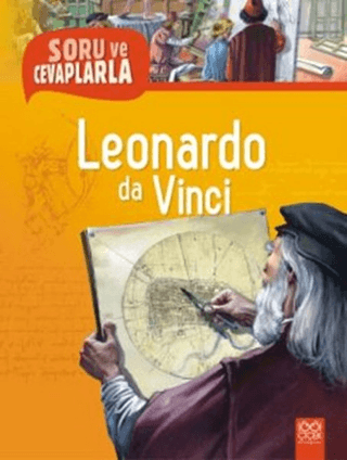 Soru ve Cevaplarla Leonardo da Vinci