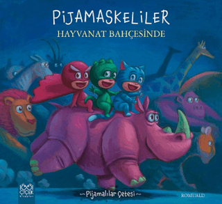 Pijamaskeliler Hayvanat Bahçesinde