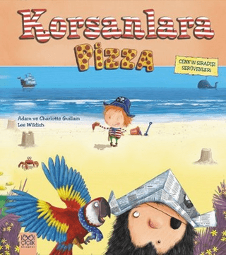 Cenk'in Sıradışı Serüvenleri - Korsanlara Pizza