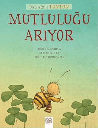 Bal Arısı Tonton Mutluluğu Arıyor
