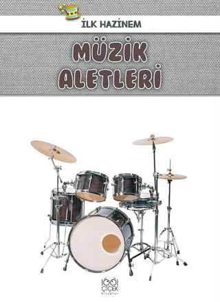 Müzik Aletleri - İlk Hazinem