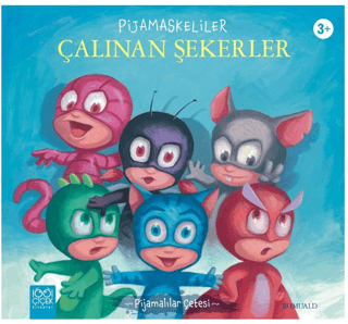 Pijamaskeliler Çalınan Şekerler