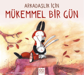 Arkadaşlık İçin Mükemmel Bir Gün