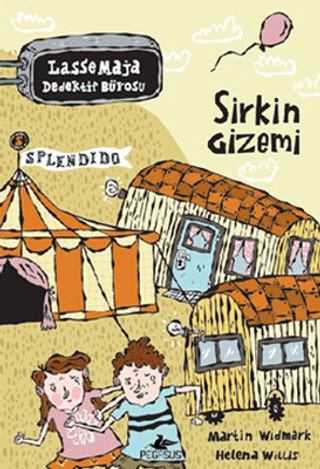 Sirkin Gizemi - Lasse Maja Dedektif Bürosu