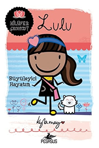 Lulu: Büyüleyici Hayatım