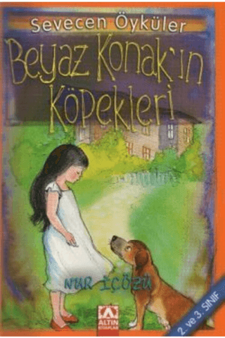 Beyaz Konak’ın Köpekleri