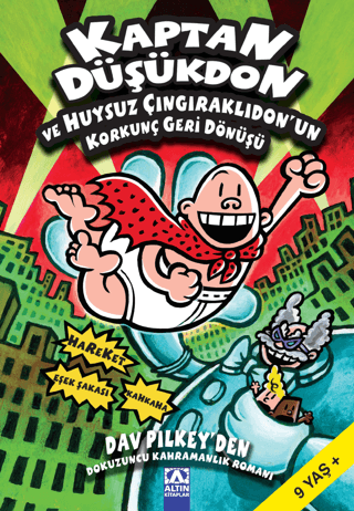 Kaptan Düşükdon ve Huysuz Çıngıraklıdon’un Korkunç Geri Dönüşü 9. Kitap