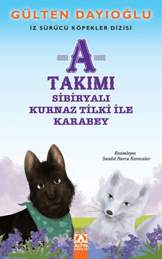 A Takımı - Sibiryalı Kurnaz Tilki ile Karabey
