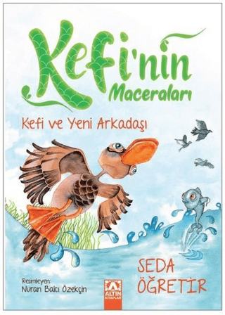 Kefi ve Yeni Arkadaşı - Kefi'nin Maceraları