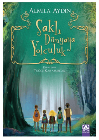 Saklı Dünyaya Yolculuk