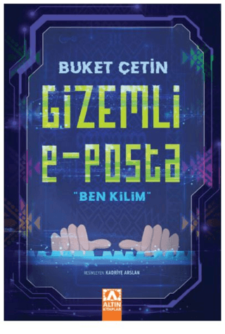 Gizemli E - Posta "Ben Kilim”