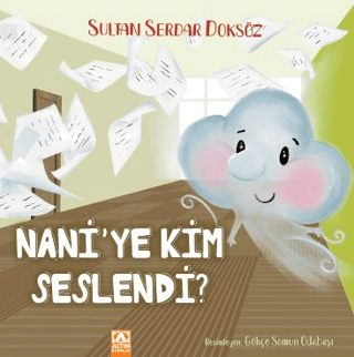Nani'ye Kim Seslendi