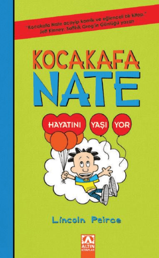 Kocakafa Nate - Hayatını Yaşıyor