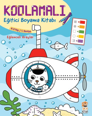 Kodlamalı Eğitici Boyama Kitabı - Eğlenceli Araçlar (4-5 Yaş 1. Seviye)