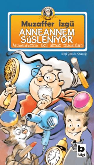 Anneannem Süsleniyor