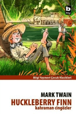 Huckleberry Finn Kahraman Cingözler