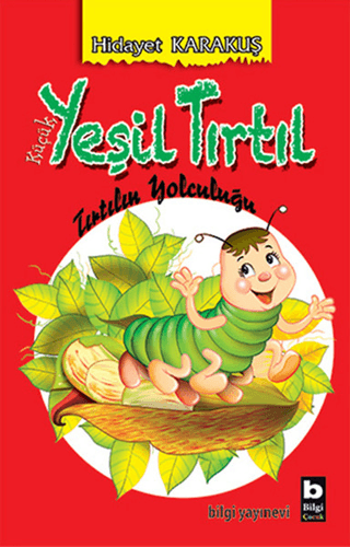 Küçük Yeşil Tırtıl - Tırtılın Yolculuğu