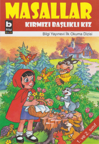 Masallar Kırmızı Başlıklı Kız