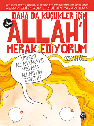 Daha da Küçükler İçin Allah'ı Merak Ediyorum 5. Kitap