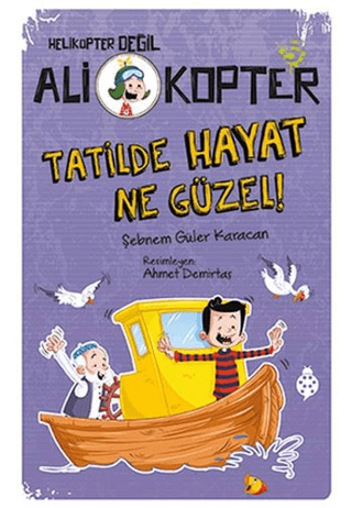 Tatilde Hayat Ne Güzel!