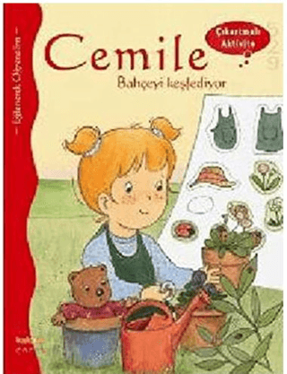 Cemile Bahçeyi Keşfediyor