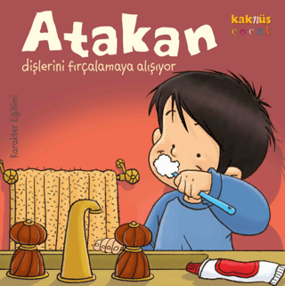 Atakan Dişlerini Fırçalamaya Alışıyor