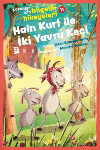 Hain Kurt ile İki Yavru Keçi - Çocuklar için Bilgelik Hikayeleri 11