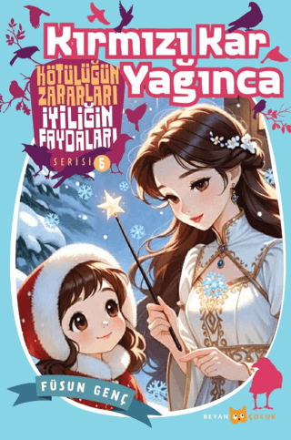 Kırmızı Kar Yağınca