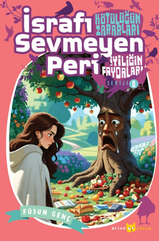 İsrafı Sevmeyen Peri
