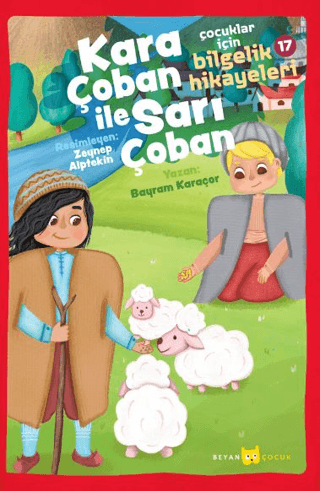 Çocuklar için Bilgelik Hikayeleri 17 - Kara Çoban ile Sarı Çoban