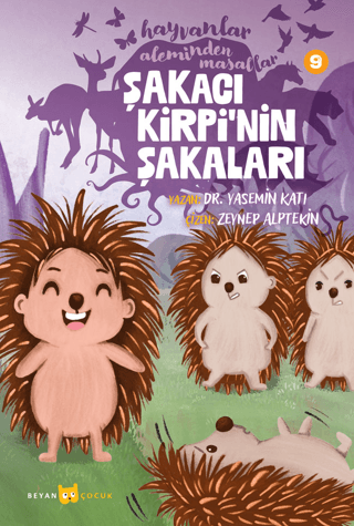 Hayvanlar Aleminden Masallar - 9 Şakacı Kirpi'nin Şakaları